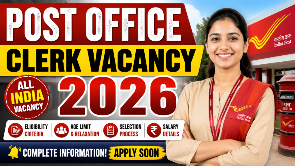Post Office Clerk Vacancy 2026: Your Dream Government Job in India Post – Complete Guide
